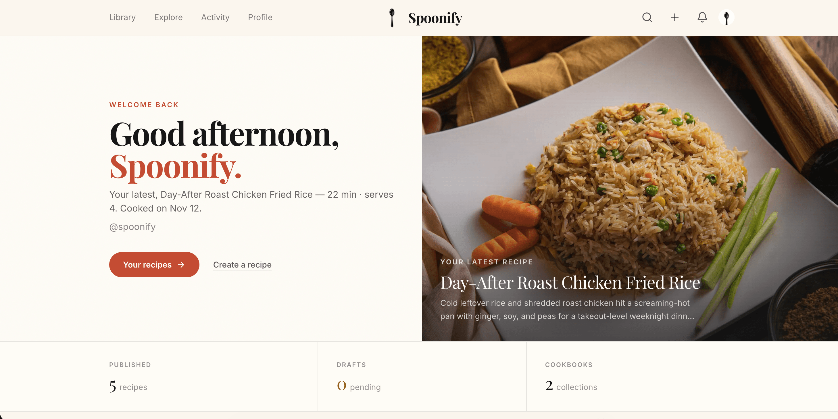 The Spoonify home dashboard with your latest recipe